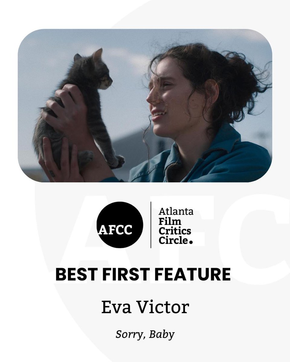 ATLFilmCritics's tweet image. Best First Feature 
Eva Victor - Sorry, Baby
@A24 @EvaVictor #SorryBaby
#AFCCAwards #AFCC #ForTheLoveOfMovies