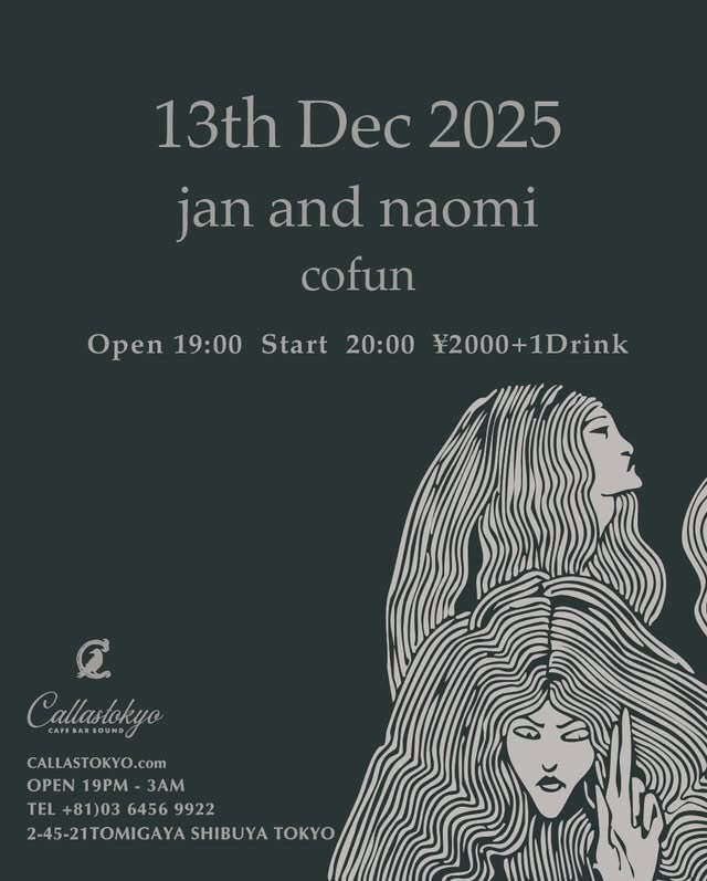 cofun2020's tweet photo. 🎹関東TOUR DAY2🎹
2025.12.13 [sat]
at CALLAS, Shibuya
OPEN 19:00 / START 20:00
CHARGE: 2000yen+1drink
※ご予約不要

jan and naomi
cofun

https://t.co/vFcGn0BO32

https://t.co/ttwVDYTsDz https://t.co/IdGLs5FqmB
