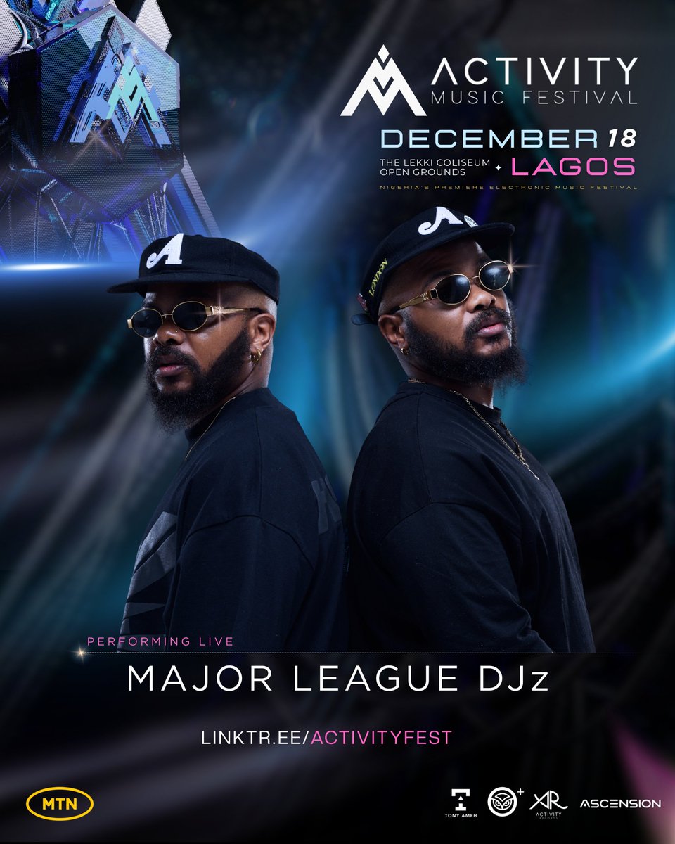 Major League DJz return to the Activity Fest stage this December.

Nigeria's premier electronic music festival just got louder.

Prepare yourself... this might just be the best night of your life.