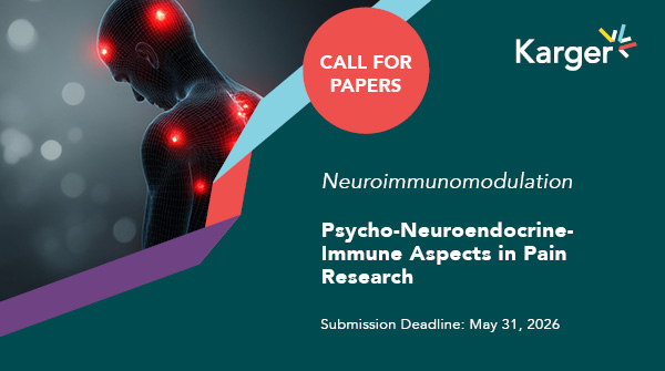 ResearchKarger's tweet image. 📢 Call for Papers in #Neuroimmunomodulation for "Psycho-Neuroendocrine-Immune Aspects in Pain Research"

📅 Submission Deadline: May 31, 2026
🔬 Contribute your research to our article collection
🔗 ow.ly/GBMq50XvFtX
@KargerPublisher