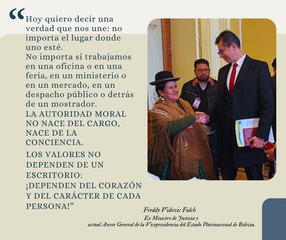 FreddyVidovic's tweet photo. No importa si trabajamos en una oficina o en una feria, en un ministerio o en un mercado, en un despacho público o detrás de un mostrador. LA AUTORIDAD MORAL NO NACE DEL CARGO, NACE DE LA CONCIENCIA.
#Bolivia #Patria #pueblo https://t.co/zxnFEF3l8d