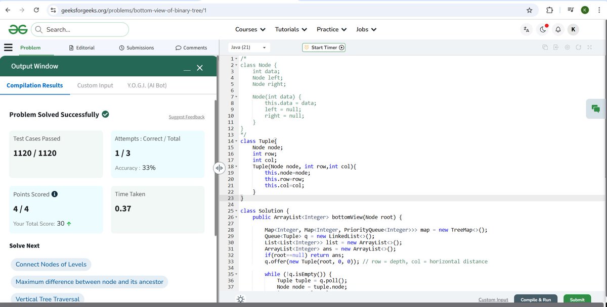 zimalkumud97's tweet image. 🚀Day 2 - Question 1
Solved Bottom View of Binary Tree today! 🌳✨
Used BFS + column mapping to ensure each vertical line shows the lowest visible node.
Clean, efficient &amp;amp; passed all edge cases 💯🔥
#DSA #Coding #Java #LeetCode #100DaysOfCode
#Programmer #TechTwitter #WomenInTech