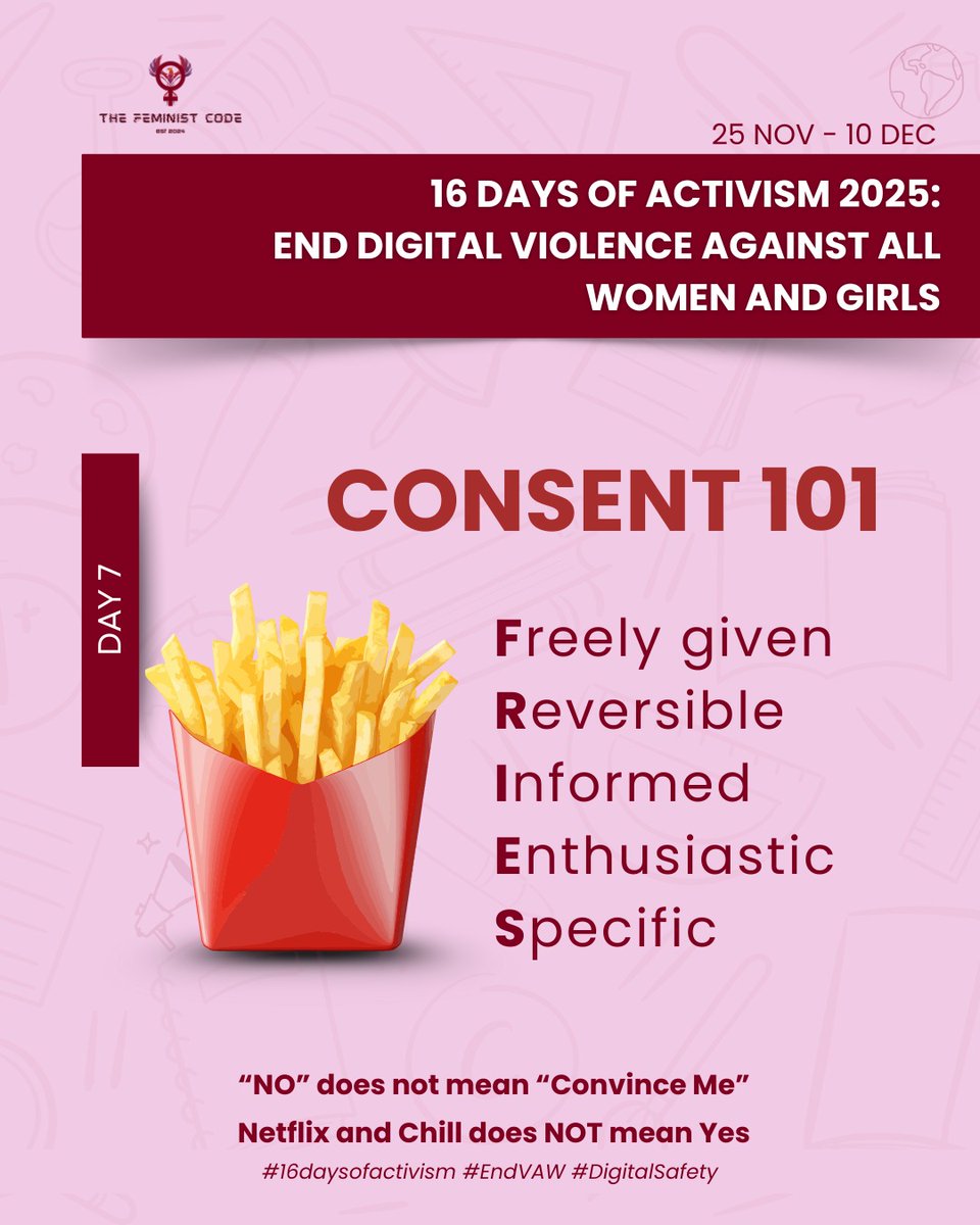 TheFeministcode's tweet image. If it’s not clear, it’s not consent. Period.🔥
Consent must be freely given, informed and specific. Women and girls deserve safety, respect and accountability online and offline.
Choose clarity, respect. Choose consent.
👉 Ask before you assume.
#16DaysOfActivism #EndVAW #TFC