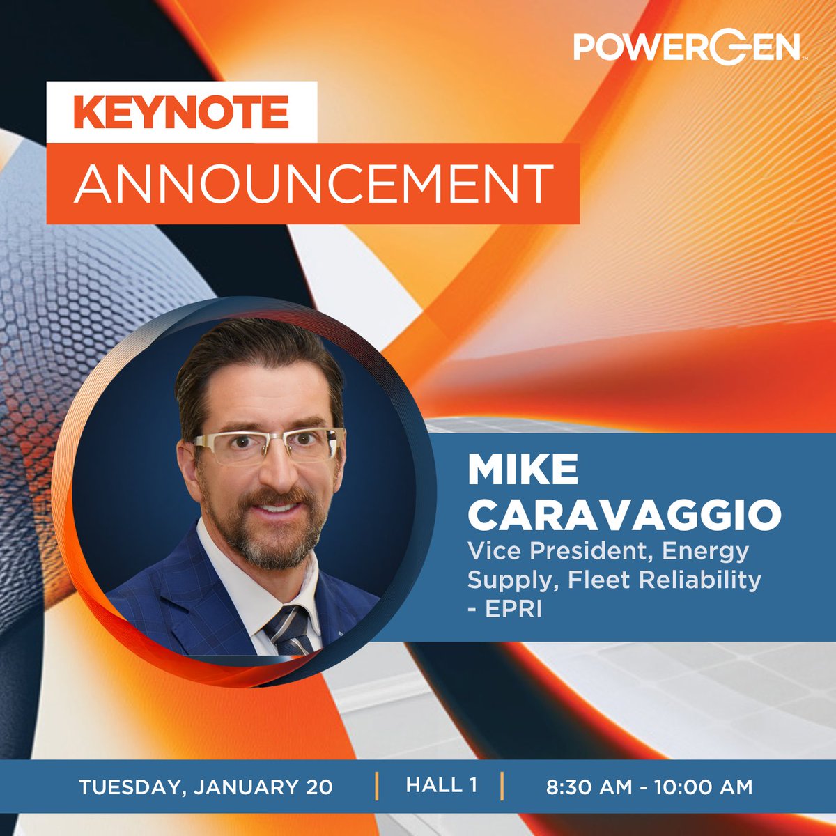 🔥 POWERGEN 2026 Keynote Announcement 🔥

We’re excited to welcome Mike Caravaggio, Vice President of Energy Supply and Fleet Reliability at EPRI, to the POWERGEN Opening Keynote stage.

Mike will join our State of the Industry: Executives Discuss session, where leaders from