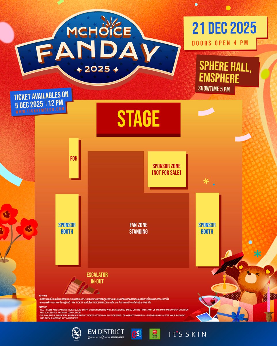 MchoiceTH's tweet image. MCHOICE FANDAY 2025

แฟนเดย์ปีนี้! พาแฟน ๆ ไปเอ็นจอยกับโชว์จากเหล่าศิลปิน Mchoice พร้อมอาหาร และเครื่องดื่มจากสปอนเซอร์กันแบบจัดเต็ม 🤩

21 DEC 2025
at SPHERE HALL, EMSPHERE

Tickets availables on Ticketmelon
5 DEC 2025 | 12 PM
All standing 1,800฿
🔗 ticketmelon.com/mchoice25/mcho……