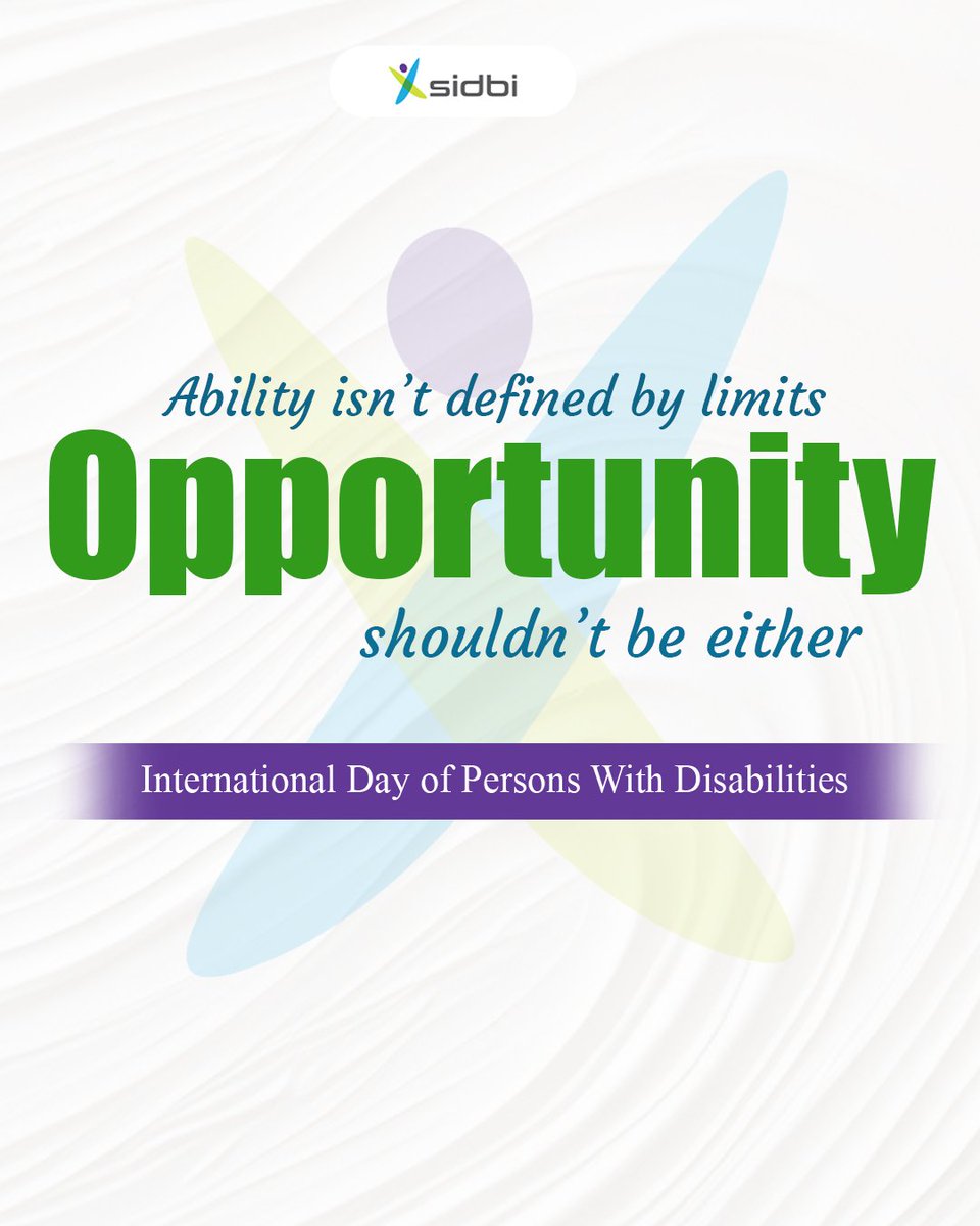 sidbiofficial's tweet photo. When opportunity is accessible, talent rises beyond limits.
SIDBI, committed to empowering every entrepreneur, every dream.

International Day of Persons with Disabilities.

#SIDBIMSME #DigitalBankingUnit #BackingMSMEs #BuildingFuture #InternationalDayofPersonswithDisabilities #SpeciallyAbled