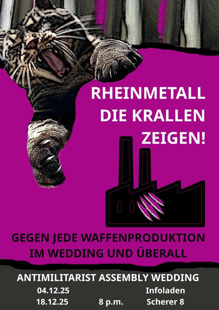 BerlinDemo's tweet photo. 💥Ankündigung! Donnerstag 04.12.2025💥

🔥✊🏾Rheinmetall die Krallen zeigen!✊🏾🔥

04.12.2025 | 20:00 Uhr | Infoladen Scherer 8, Schererstraße 8, 13347 Berlin

Anreise: Bus 247 Schererstraße | U9 Nauener Platz

📣 Aufruf: https://t.co/cc3e9T3VvZ

#b0412  #ReinmetallEntwaffnen https://t.co/StT8QUcEtO