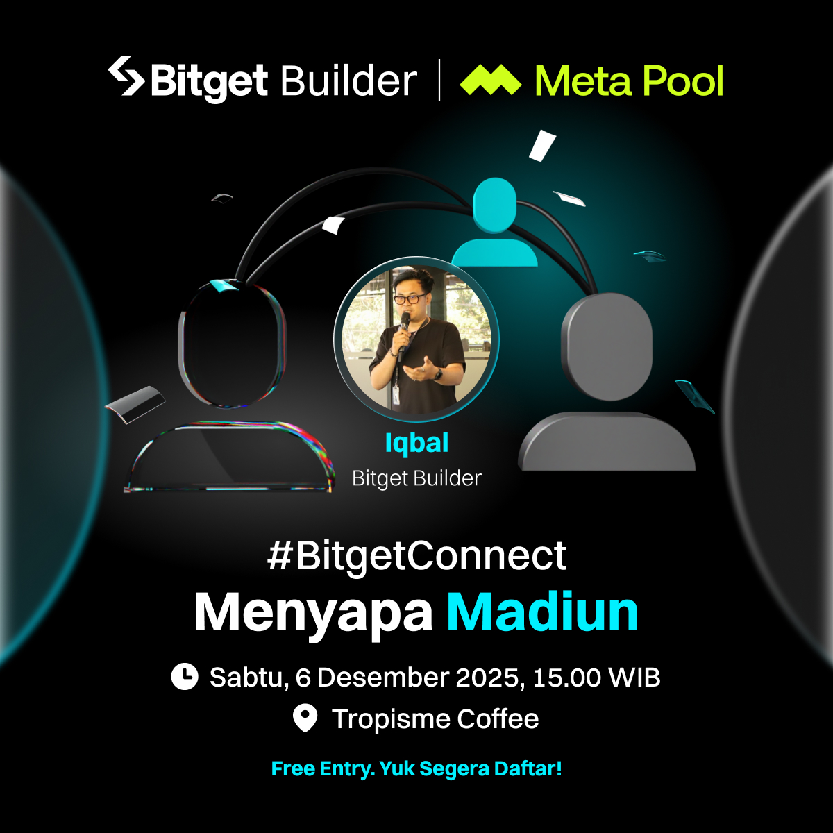 BitgetID's tweet image. #BitgetConnect Menyapa Madiun 👋

Halo Bitgetizen yang berdomisili di Madiun dan sekitarnya!

Yuk seru-seruan bareng #Bitget dan @meta_pool. Kita bakal adain meetup santai bareng #BitgetBuilder @iqbullish dan Ambassador Meta Pool @maxone_lens untuk sharing tentang Web3 dan…