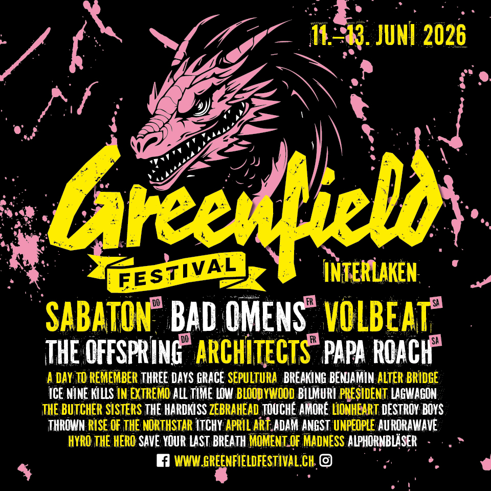 Das Greenfield Festival gibt weitere Band für 2026 bekannt: Sabaton, Volbeat, A Day To Remember, Alter Bridge, Three Days Grace, Ice Nine Kills, Bloodywood, Lagwagon, Lionheart, Thrown, Rise Of The Northstar und mehr.