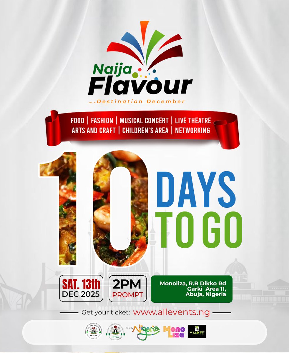 Clock it… Naija Flavour is about to shut things down.
Food, music, vibes, culture - everything loading at once.

10 days to go ⏳🔥

Tickets are available at allevents.ng/en/events/naij…
Early bird is ₦3,000
₦5,000 at the venue

#NaijaFlavour #DestinationDecember #NTDA