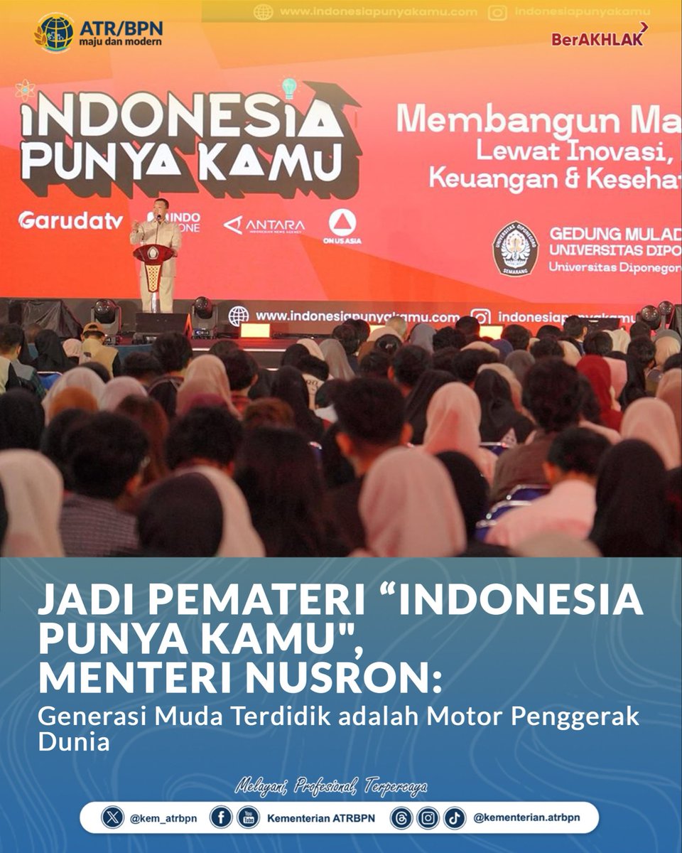 kem_atrbpn's tweet image. JADI PEMATERI &quot;INDONESIA PUNYA KAMU&quot;, MENTERI NUSRON: Generasi Muda Terdidik adalah Motor Penggerak Dunia

Berita selengkapnya, kunjungi:
atrbpn.go.id/berita/jadi-pe…

#KementerianATRBPN
#MelayaniProfesionalTerpercaya
#MajuDanModern
#MenujuPelayananKelasDunia