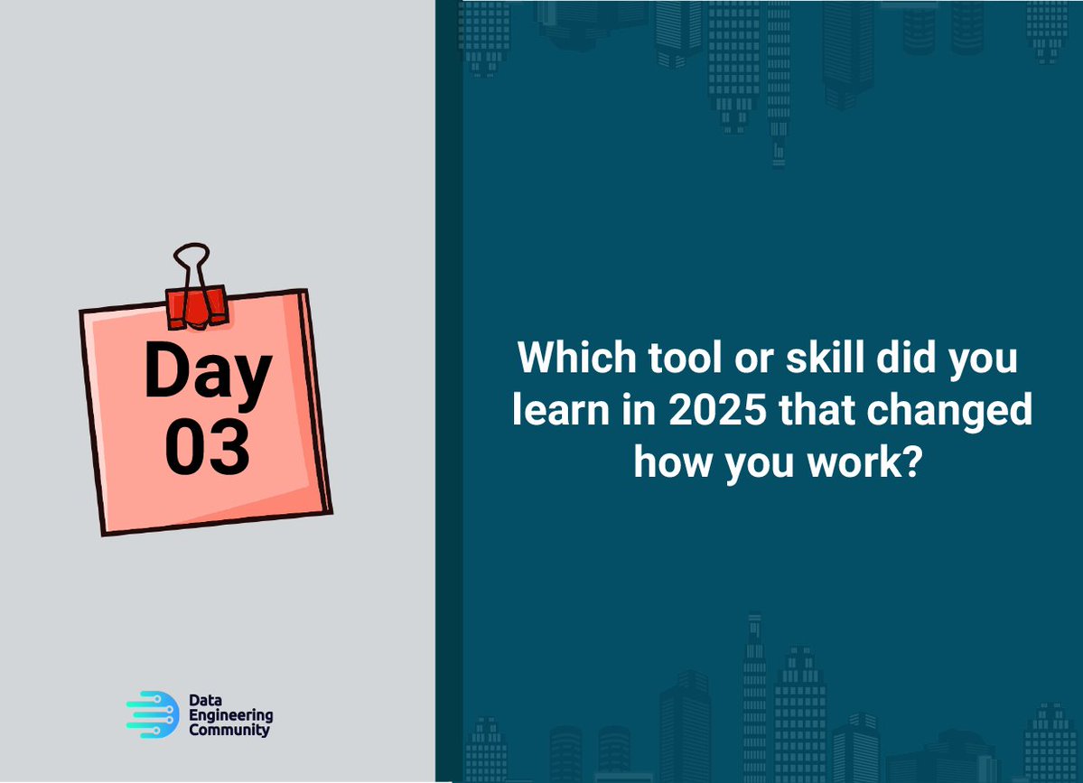 data_dec's tweet image. ✨Day 3

📌 Which tool or skill did you learn in 2025 that changed how you work?

#31DaysofDataEngineeringChallenge
#dataengineering
#dataengineers