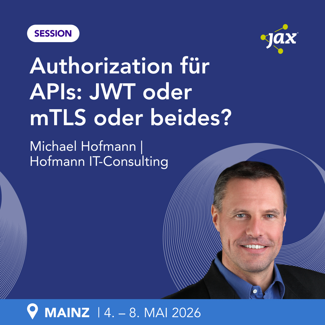 jaxcon's tweet image. JWT oder mTLS – oder warum nicht beides?

@hofmann_mich erklärt, wie Du API-Identitäten sicher prüfst &amp;amp; die passende Security-Strategie wählst.

Auf der #jaxcon | 4. – 8. Mai 2026

🧠Session-Info: f.mtr.cool/couocmukok

#APISecurity #mTLS #JWT