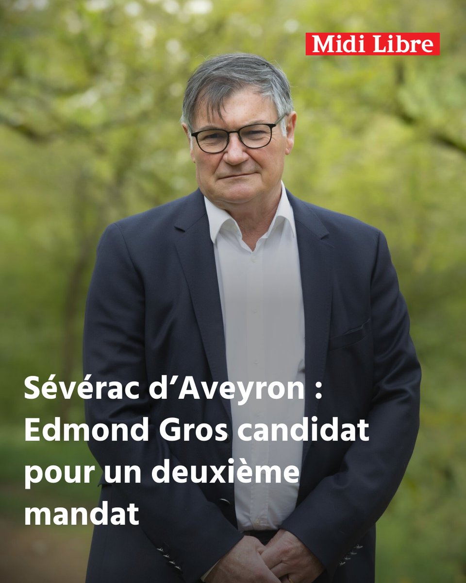 Sévérac d’Aveyron : Edmond Gros candidat pour un deuxième mandat
➡️ l.midilibre.fr/85oR