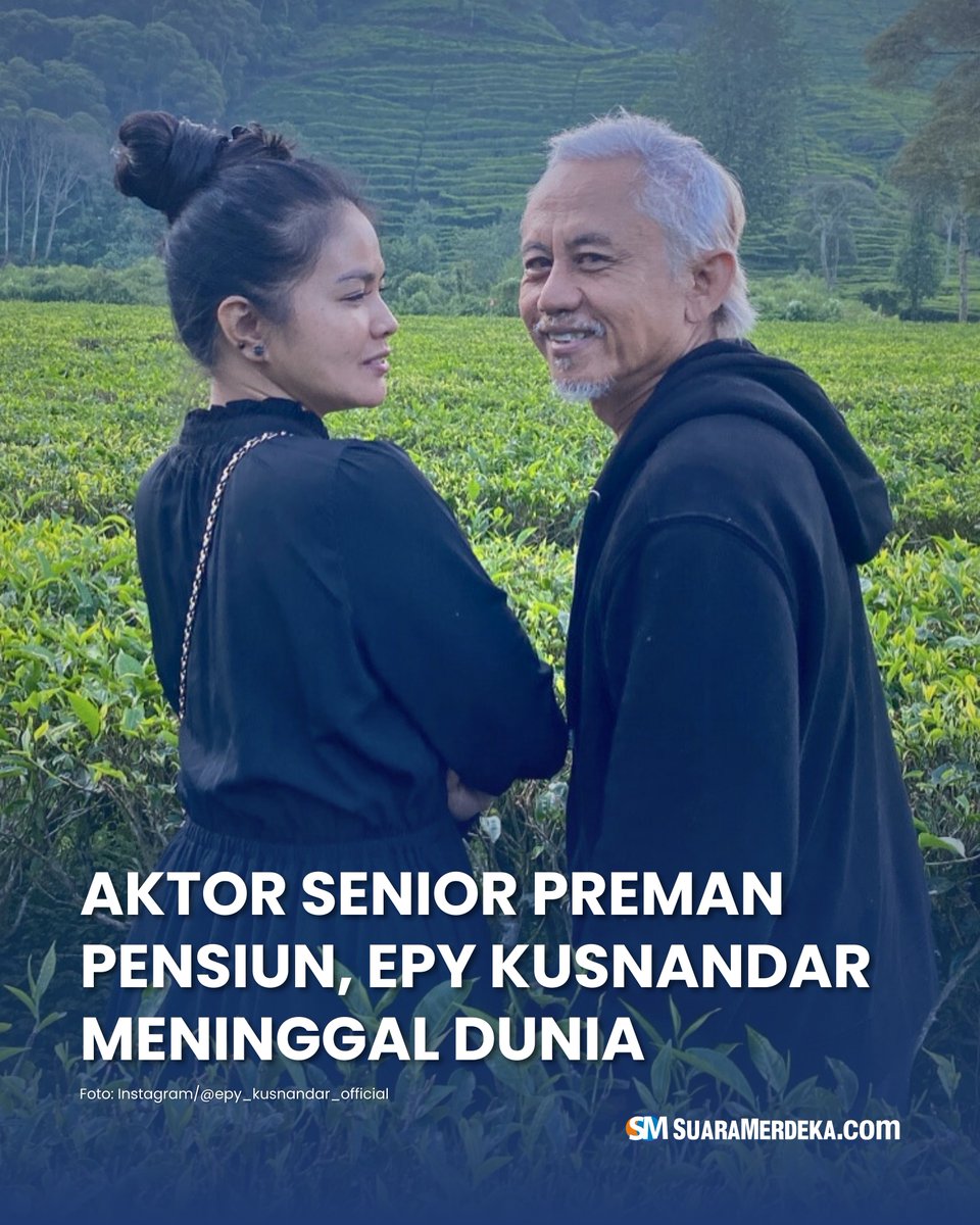 suaramerdeka's tweet photo. Kabar duka menyelimuti dunia hiburan Tanah Air. Aktor senior Epy Kusnandar, yang dikenal luas sebagai Kang Mus dalam serial Preman Pensiun, mengembuskan napas terakhir pada Selasa, 3 Desember 2025.
#suaramerdeka #epykusnandar #kabarduka #meninggaldunia #kangmus #premanpensiun https://t.co/XSOO7pgqPS