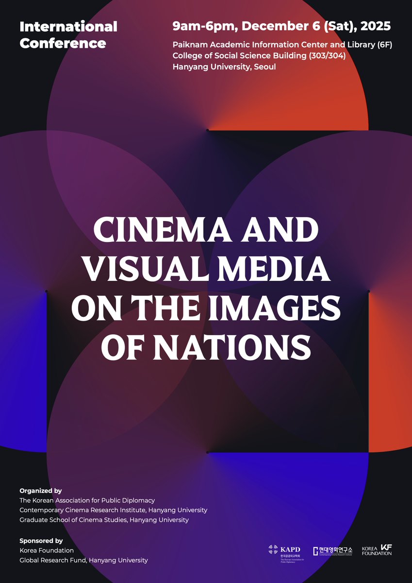qcstudygroup's tweet image. 오는 12월 6일(토)에 개최되는 한양대학교 현대영화연구소와 한국공공외교학회의 공동 국제학술대회 “Cinema and Visual Media on the Images of Nations”에서 문아영 구성원의 발표 “Sanitizing the Nation?: Representation of People Living with HIV/AIDS and their Stigmatization”이 진행됩니다.
