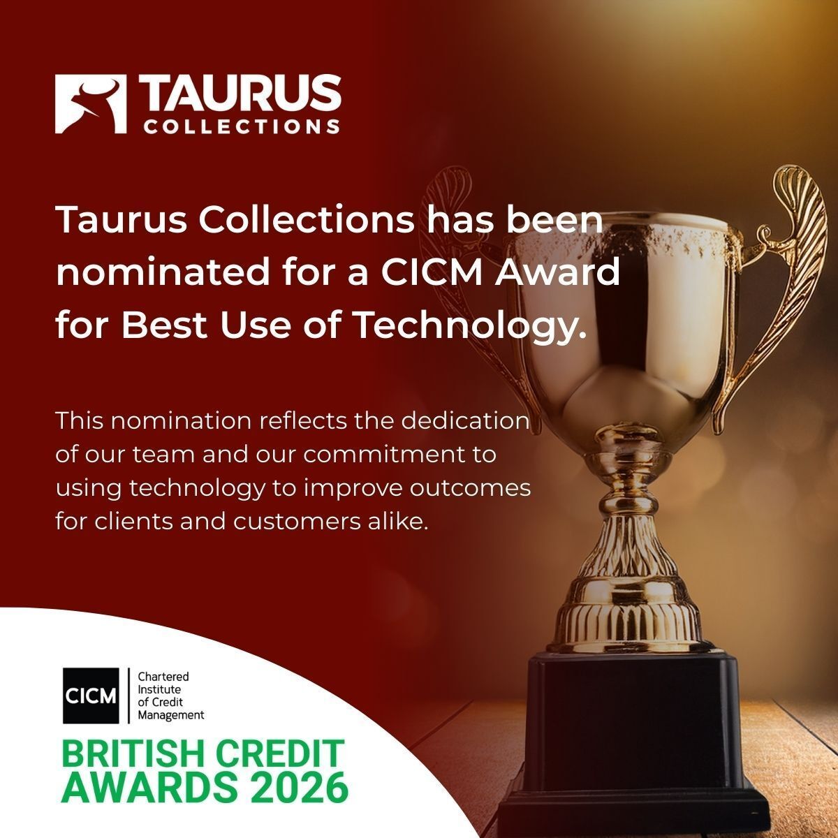 CollectDebts's tweet image. Delighted that Taurus Collections is shortlisted for the 2026 CICM British Credit Awards – Best Use of Technology 🚀 Thanks to our clients, partners &amp;amp; team for the support 🙌 

#TaurusCollections #CICM