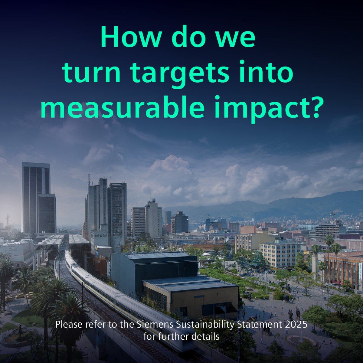 Siemens's tweet photo. Our Sustainability Statement 2025 is out! ✅ 
We're turning our DEGREE targets into measurable action. Swipe through to see how we're scaling sustainability impact for customers, planet and society! 💚 
#ScalingSustainabilityImpact