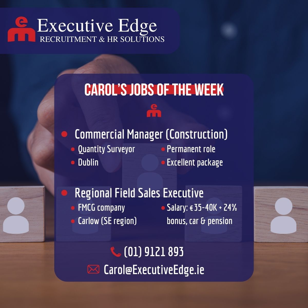 Do these roles sound of interest to you? Chat with Carol on (01) 9121 893.
Find out more at: executiveedge.ie/opportunities/
#DublinJobs #CarlowJobs #FMCGJobs #ConstructionJobs