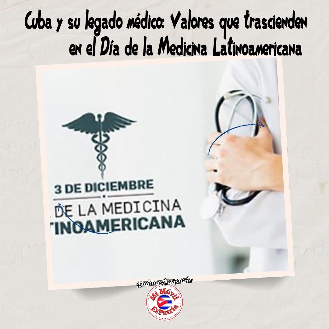Cada 3 de diciembre se celebra el Día de la Medicina Latinoamericana, una fecha que conmemora los avances en el campo de la salud, sino que rinde homenaje a la dedicación y el compromiso de los profesionales de la medicina en toda la región.
#CubaPorLaSalud 
#MiMóvilEsPatria
