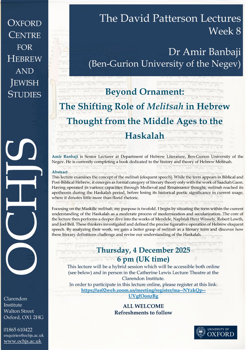 OCHJSnews's tweet image. Tomorrow Dr Amir Banbaji will give our final #davidpattersonlecture of the term: &apos;Beyond Ornament: The Shifting Role of Melitsah in Hebrew Thought from the Middle Ages to the Haskalah&apos;.

Join us online or in person at 6pm tomorrow! 
us02web.zoom.us/meeting/regist…

#lecture #oxford