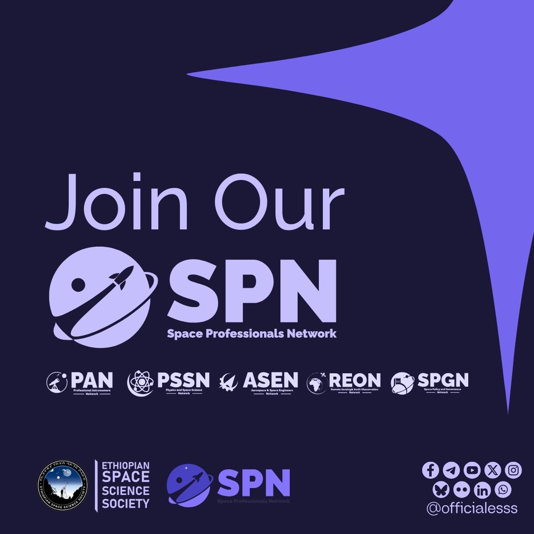 officialesss's tweet image. Connect, Collaborate, and Innovate with the ESSS Space Professionals Network (SPN) 🇪🇹

Are you a professional, researcher, or educator in the Ethiopian space sector? ESSS invites you to join our flagship initiative: the Space Professionals Network (SPN).

#ESSS #Ethiopia #Space