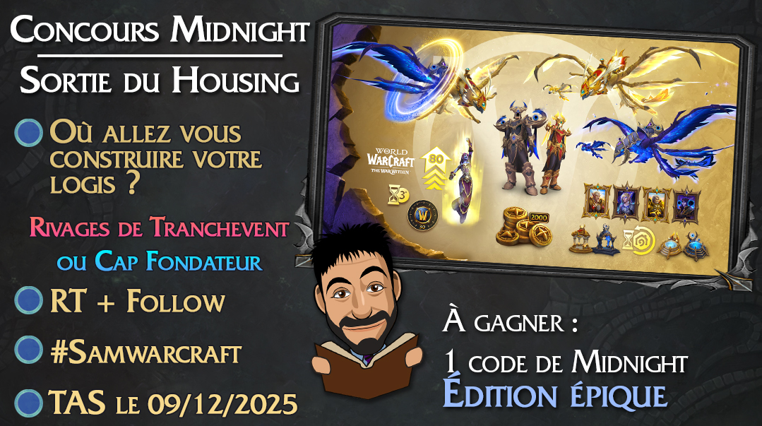 Pour fêter 🥳l'arrivée de l'accès anticipé du Housing dès aujourd'hui, je vous propose un concours pour gagner 1 édition épique de #Midnight grâce à <a href="/Warcraft_FR/">Warcraft FR</a> qui permet de découvrir cette nouveauté de l'extension en avance 😊🎁
🔹Follow <a href="/Sam_Vostok/">Sam Vostok</a>
🔹RT ce post et répondre