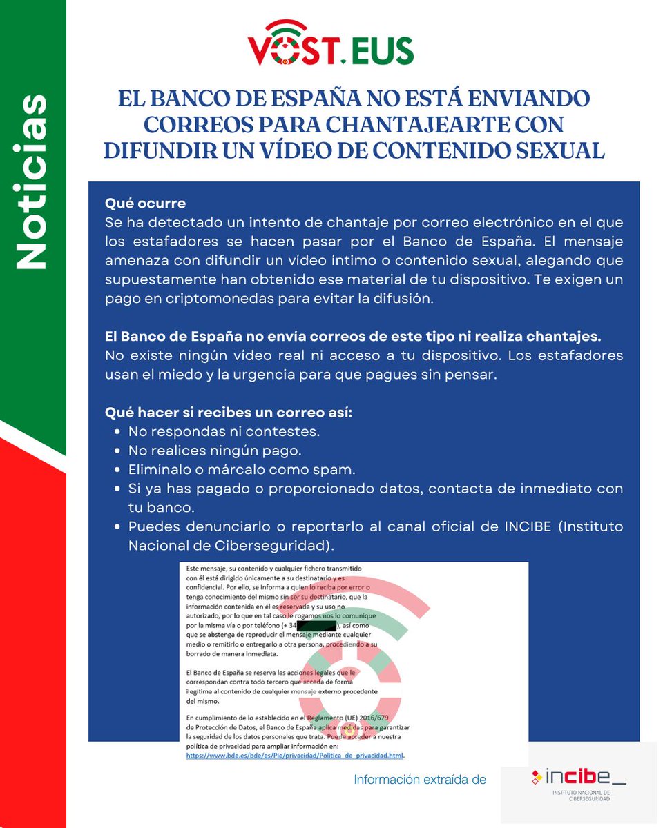 🚫 Estafadores se hacen pasar por el Banco de España para chantajear por correo con falsos vídeos íntimos. Es una sextorsión, no caigas: no pagues, no respondas y elimina el mensaje. 

➕ f.mtr.cool/ussdnpccis

#Ciberseguridad #StopFraudes #StopBulos