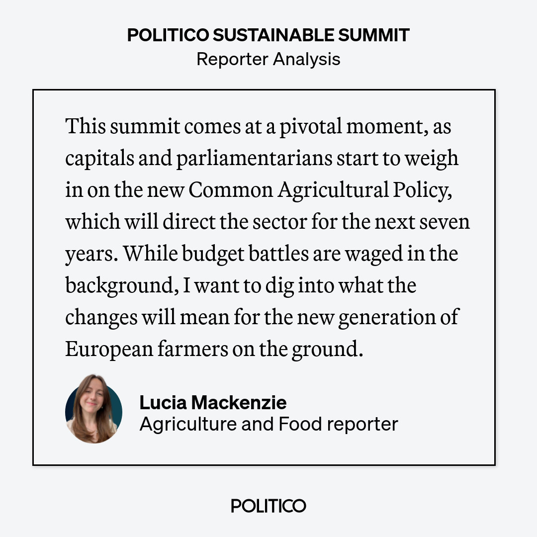 The new Common Agricultural Policy will direct the EU’s farming sector for the next seven years.
 
But what does it mean for farmers on the ground? That’s what <a href="/LuciaCMackenzie/">Lucia Mackenzie</a> will be digging into today at our #POLITICOSustainableSummit 👇
 
Follow live: politi.co/4pHRTr2