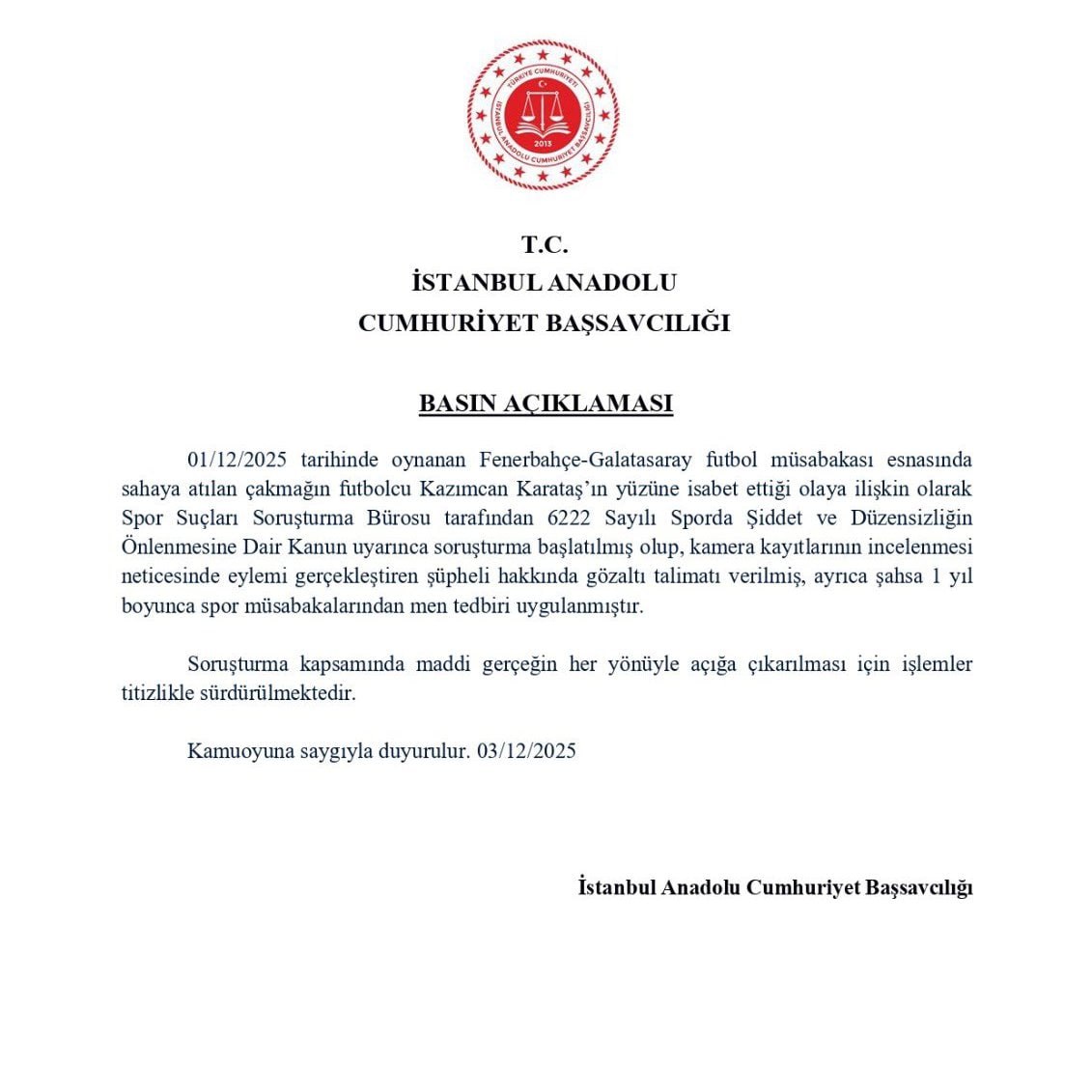 ♦️Kazımcan Karataş'a çakmak atan şahıs hakkında gözaltı kararı verildi.

#SONDAKİKA