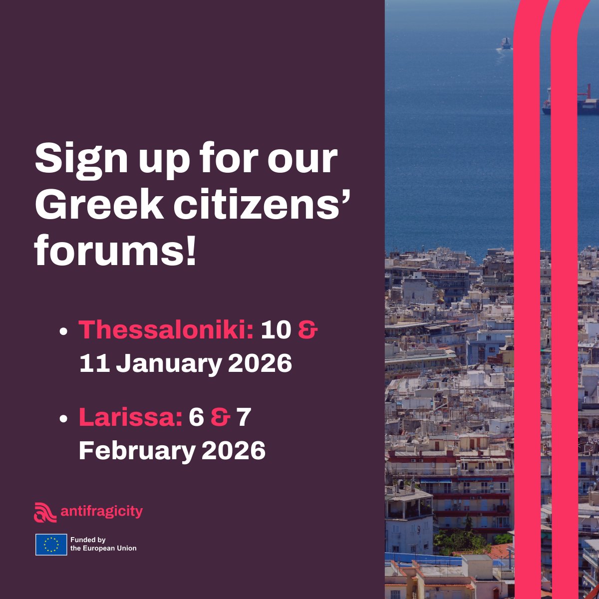 AntifragiCity's tweet image. Deadline extended: There’s still time to join the #AntifragiCityForums in Greece! 🇬🇷

Help shape the future of #UrbanMobility — from everyday travel to how we navigate crises.

📍Thessaloniki Forum: 10–11 January 2026
📍Larissa Forum: 6–7 February 2026

🔗 antifragicity.eu/citizens-forums