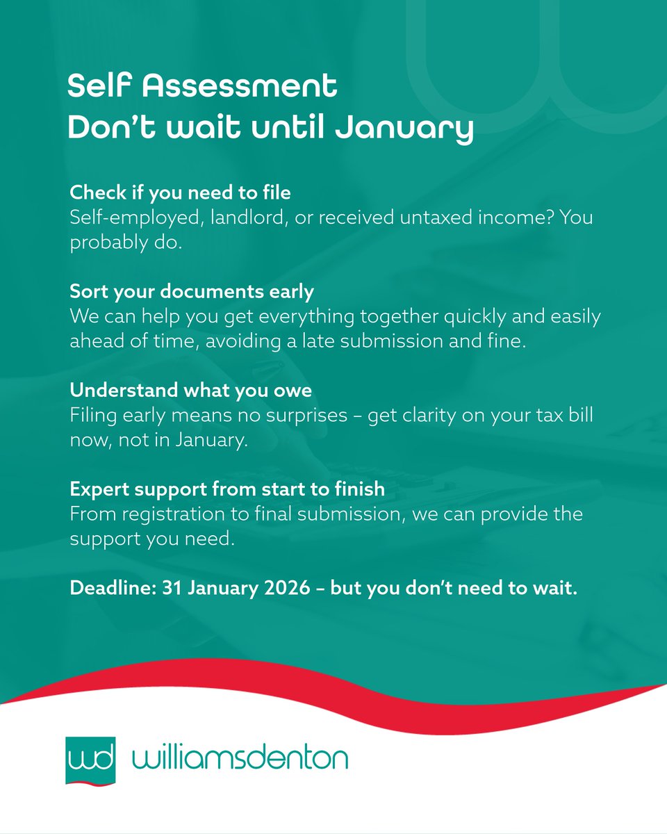 williamsdenton's tweet photo. Self Assessment 
📅 Don’t wait until January

#SelfAssessment #WilliamsDenton https://t.co/9UFWAd99Uz