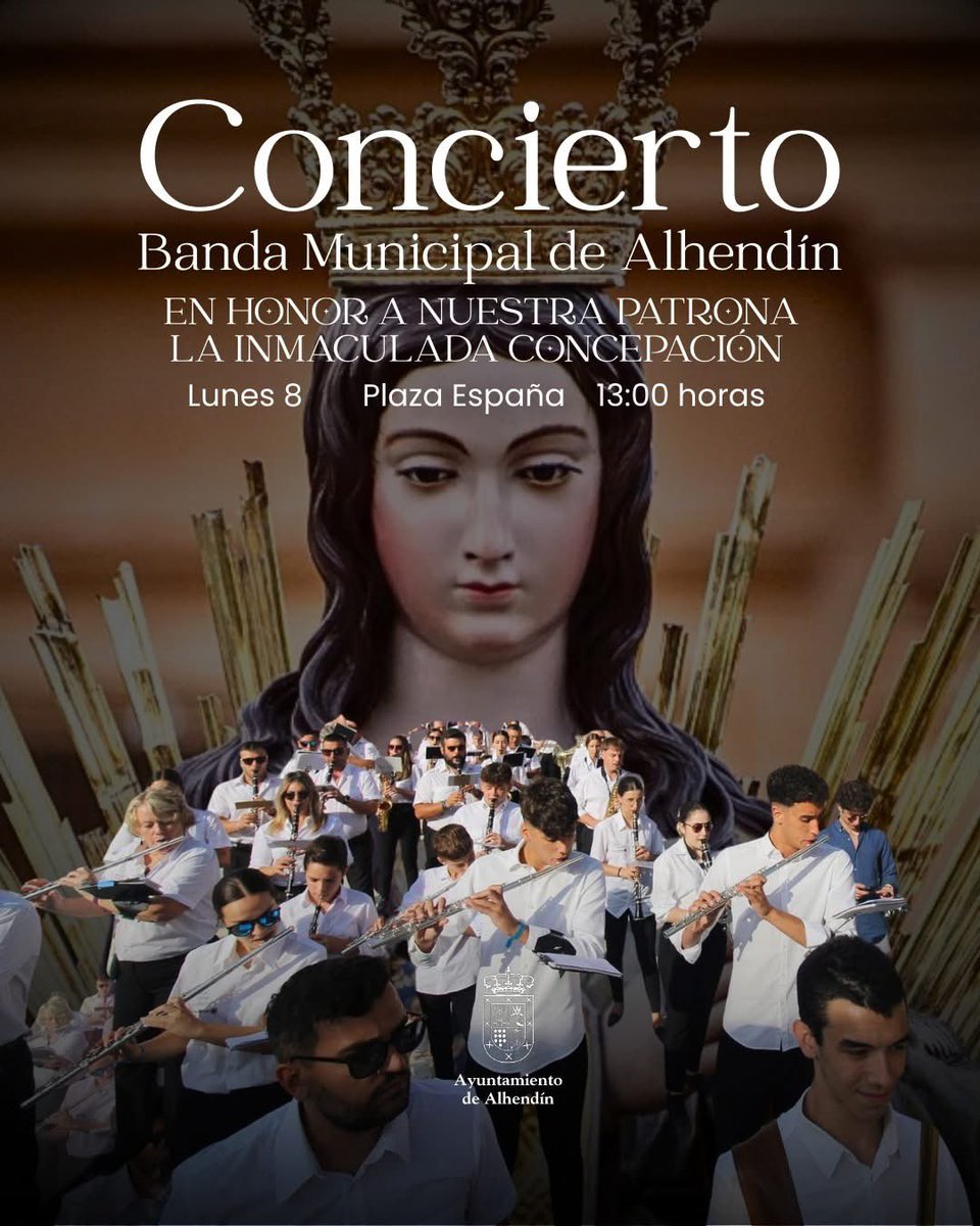 🎼El próximo 8 de diciembre tendrá lugar el concierto en honor de nuestra patrona la Purísima Concepción con motivo de su Solemnidad.

📍Plaza de España
🕒 13:00 horas

¡Os esperamos!

#SuenaAlhendín