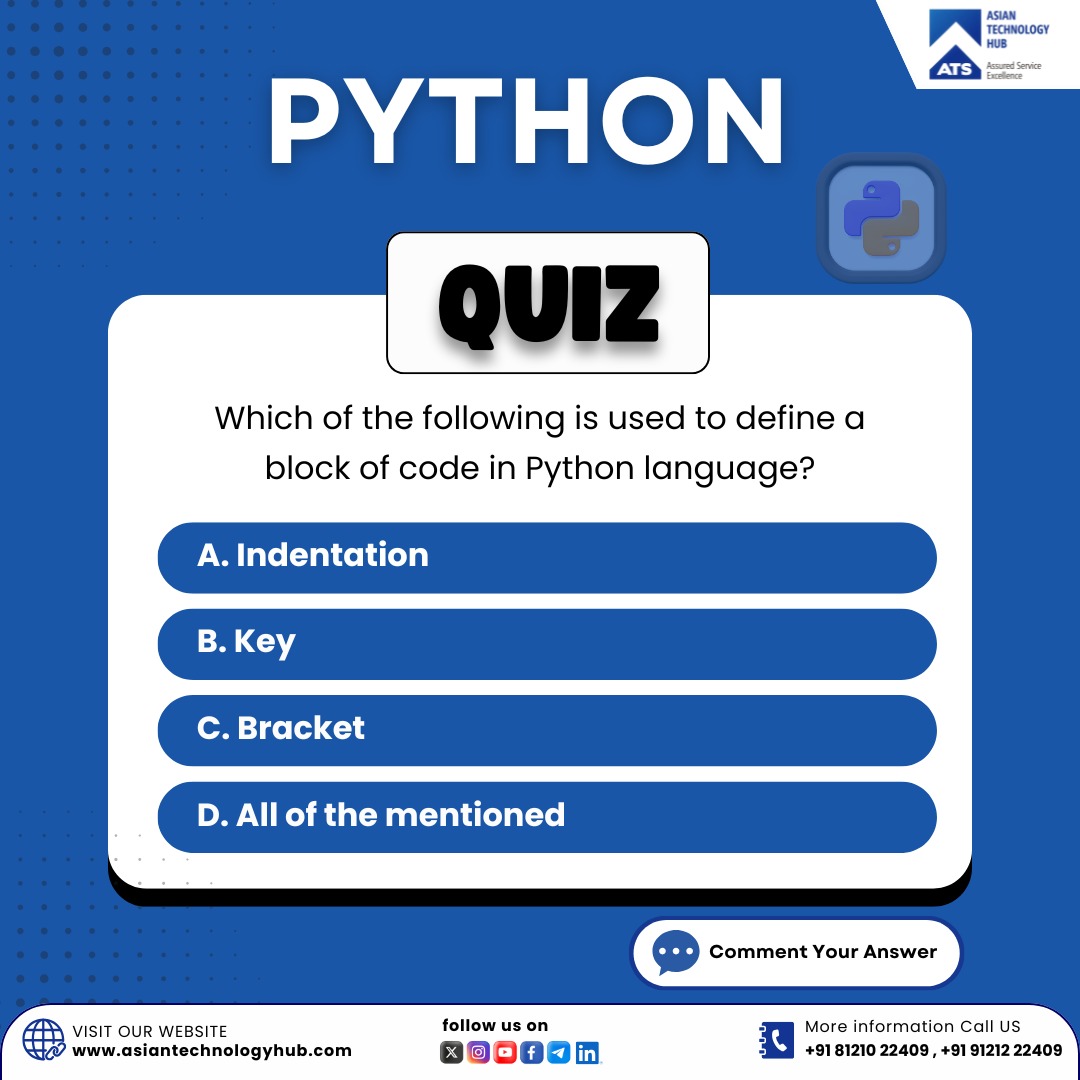 ATS_TechHub's tweet image. Python Quiz!

Which option defines a block of code in Python? 🤔
Comment your answer! 👇
New batches open — Register now: tally.so/r/mREvJQ

#PythonQuiz #LearnPython #AsianTechnologyHub #CodingChallenge #QuizTime