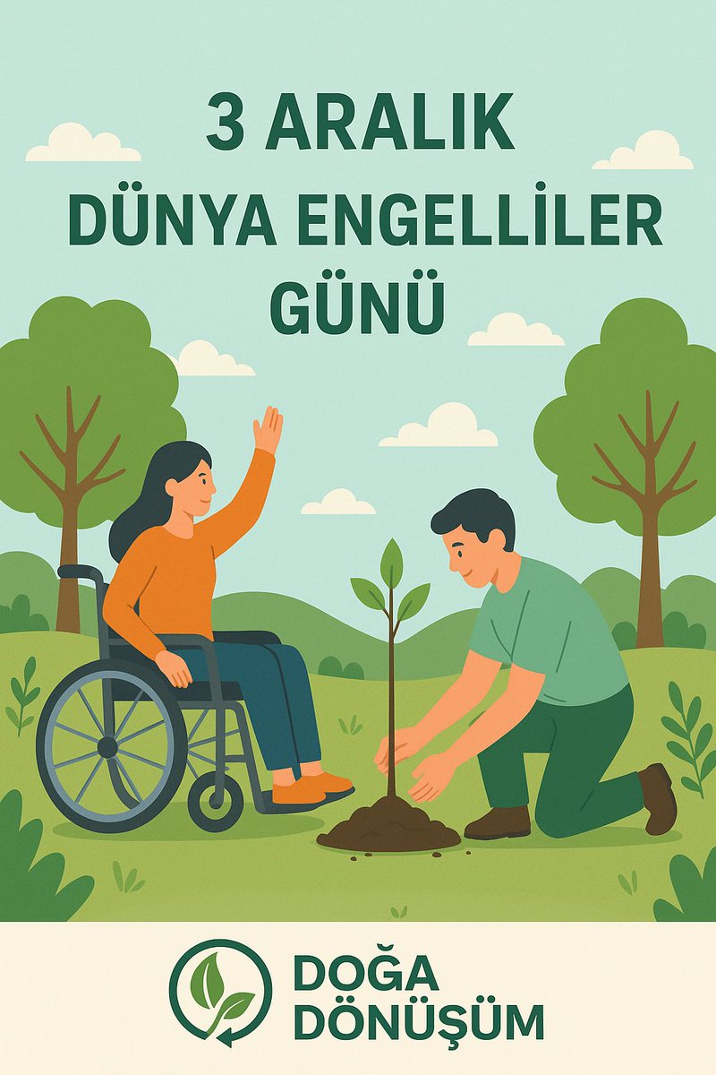 “3 Aralık Dünya Engelliler Günü’nde; engelsiz bir yaşam için farkındalığı artırmayı, erişilebilir bir dünya için birlikte çalışmayı diliyoruz. Doğa Dönüşüm olarak her bireyin eşit haklara sahip olduğu bir toplum için yanınızdayız. ♿️💚 #EngellilerGünü”