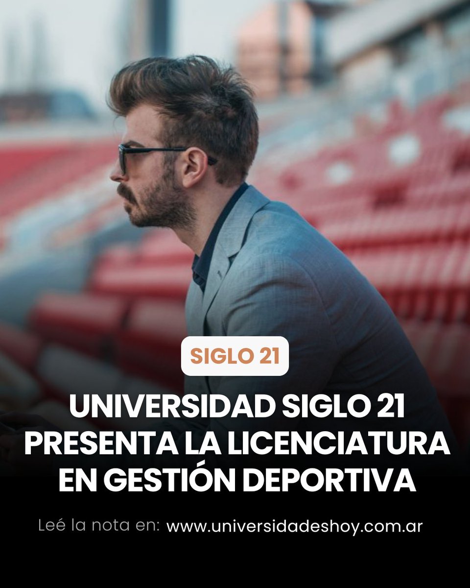 🔹<a href="/LaSiglo21/">Universidad Siglo 21</a> presenta la Licenciatura en Gestión Deportiva

📚El nuevo programa de grado 100% online acompaña la creciente demanda de profesionales especializados en la gestión de instituciones, proyectos y eventos deportivos. 

universidadeshoy.com.ar/nota/78280/uni…