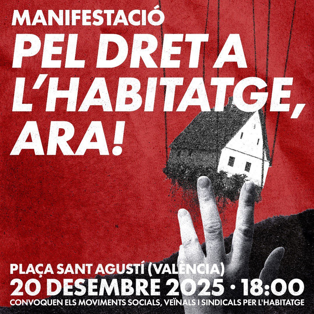 📢 Pel dret a l’habitatge!
El 20 de desembre a les 18 h, ens trobem a la Plaça Sant Agustí.
Ni gent sense casa, ni cases sense gent!
Vine i fem sentir la nostra veu! 🏠✊