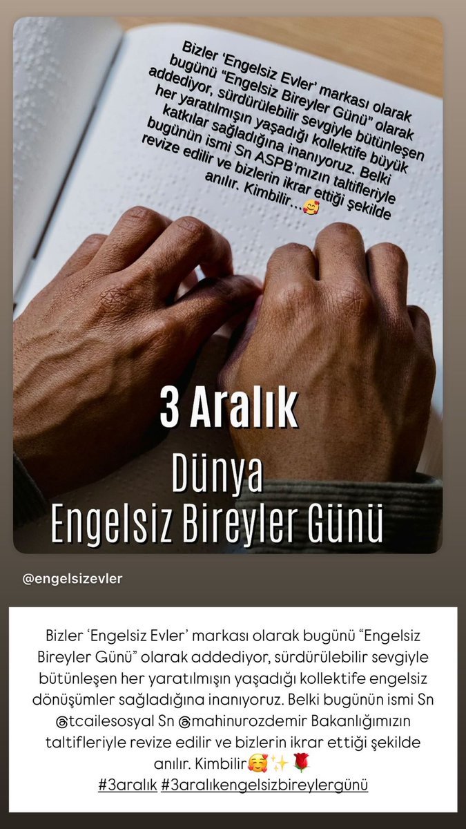 Bizler ‘Engelsiz Evler’ markası olarak bugünü “Engelsiz Bireyler Günü” olarak addediyor, sürdürülebilir sevgiyle bütünleşen her yaratılmışın yaşadığı kollektife büyük katkılar sağladığına inanıyoruz. 
<a href="/tcailesosyal/">T.C. Aile ve Sosyal Hizmetler Bakanlığı</a> @mahinurozdemir  
#3aralık Bugün ⬇️ #3aralıkengelsizbireylergünü
