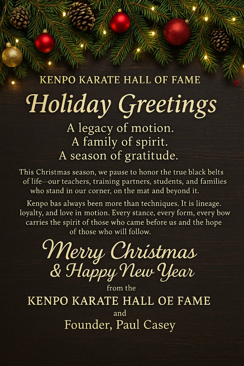 KKHOF1's tweet image. WISHING A BEAUTIFUL HOLIDAY SEASON TO ALL.  
Paul Casey Entertainment 
#kkhof #paulcaseyentertainment #friendship #2025holidays #kenpo #kenpocorner #imamag #imacmartialarts
