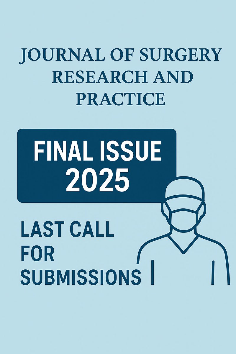 📢Final Issue of 2025 — Last Call for Surgical Research! This is the perfect opportunity to publish your:🔹Original surgical research🔹Clinical studies
🔹Case reports🔹Review articles⏳Deadline approaching — submit your manuscript soon to be featured in the year-end issue!