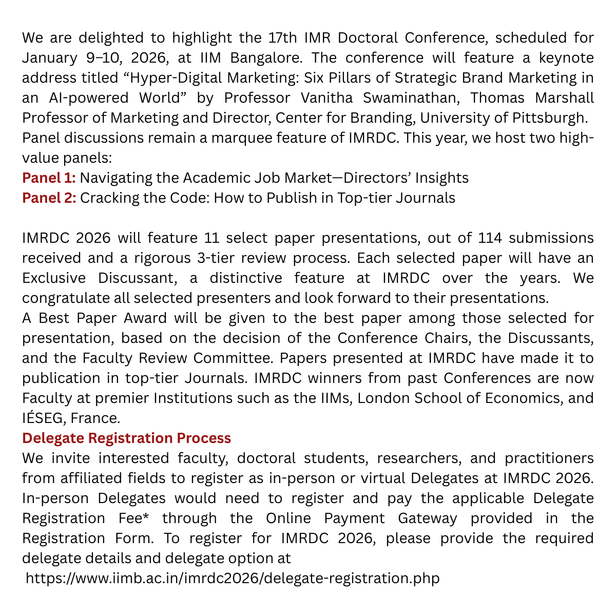 IMR_IIMB's tweet photo. 𝗜𝗠𝗥𝗗𝗖 𝟮𝟬𝟮𝟲, 𝟵 &amp; 𝟭𝟬 𝗝𝗮𝗻𝘂𝗮𝗿𝘆 𝟮𝟬𝟮𝟲
We invite interested faculty, doctoral students, researchers, and practitioners from affiliated fields to register at IMRDC 2026. To register: https://t.co/QVuKlZ2CTZ https://t.co/4ZcUwcTRaB