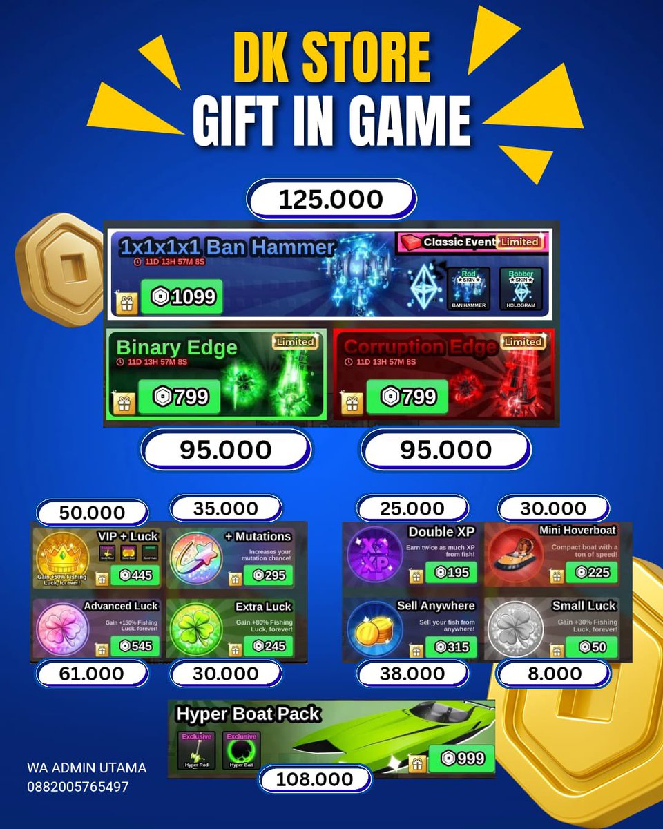 DKStore168's tweet photo. READY GIFT IN GAME FISH IT

1x1x1 Ban Hammer
Binary Edge
Corruption Edge

avQris BISA NEGO
Sc Tumbal r5/pcs stock 50++ via sotong, glider,fb,thin dll
Koin Fish it via Myth 5k/M
Laba-laba 6k/pcs free buayaa

SECRET TUMBAL KOIN FISH IT SC TUMBAL #zonauang #zonajajan https://t.co/tNGzWV35t7