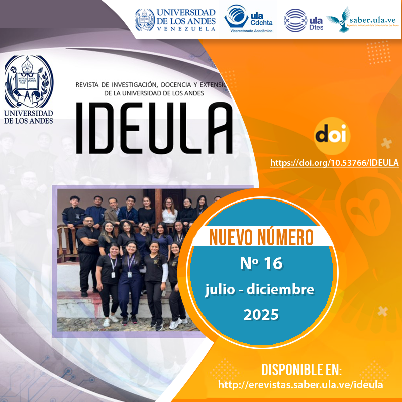 Revista de Investigación, Docencia y Extensión de la Universidad de Los Andes. Nº 16, julio-diciembre 2025.  Disponible en: erevistas.saber.ula.ve/ideula <a href="/ULA_DTES/">DTES ULA</a> <a href="/PrensaULA/">Noticias Prensa ULA Cuenta Oficial</a> <a href="/rectoradoula/">Rectorado ULA</a> <a href="/CDCHTA/">CDCHTA ULA</a> <a href="/CdchtaUla/">Publicaciones CDCHTA ULA</a> <a href="/revistasve/">Revistas Científicas de Venezuela</a>