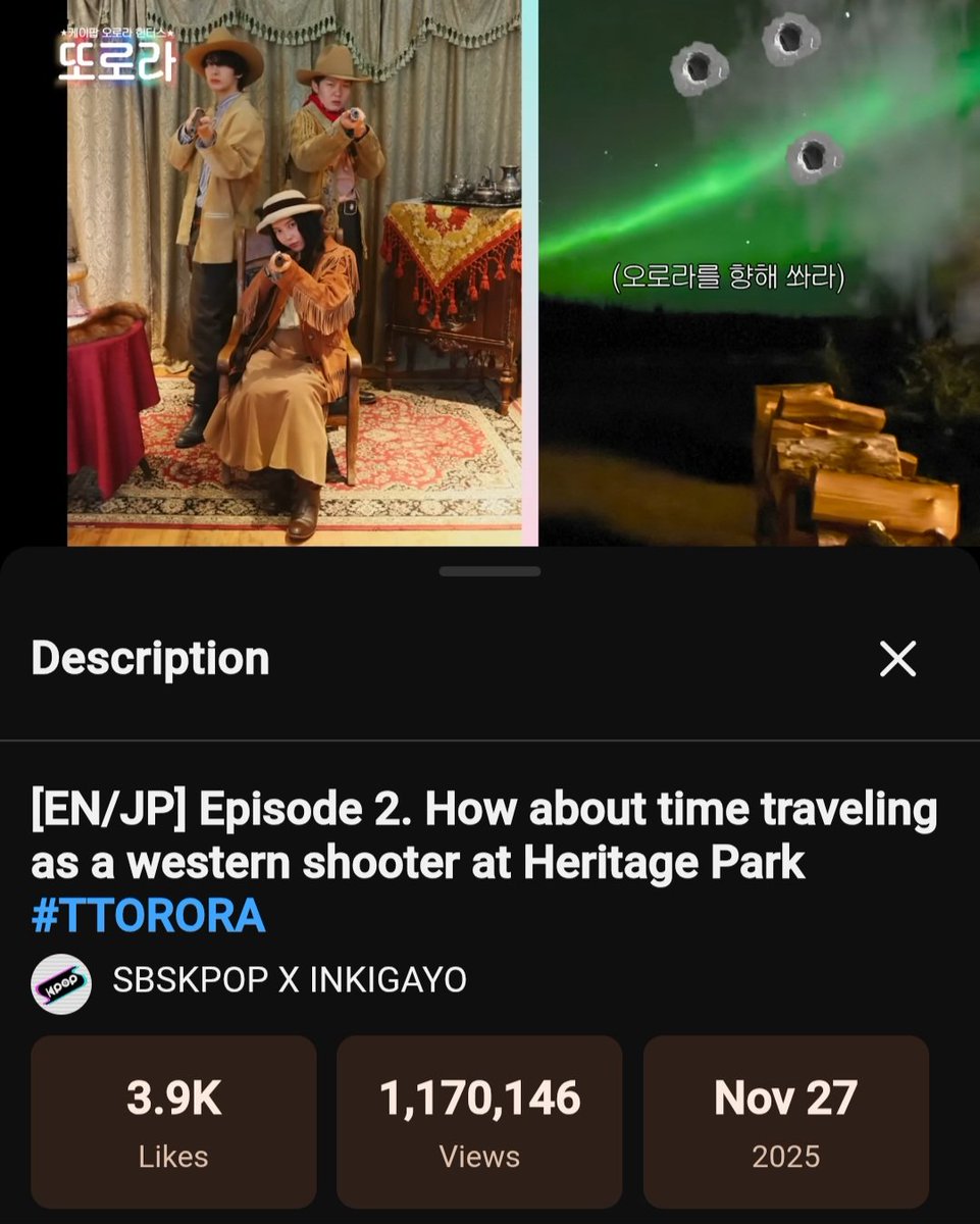 solarteam221's tweet image. [📈] Ttorora ⭐K-Pop Aurora Hunters⭐ [Episode 2] &quot;How about time traveling as a western shooter at Heritage Park&quot; has surpassed 1.1 million views

Keep streaming Yongsoons!
🖇️ youtu.be/93J1Mv_85_4

#SOLAR #솔라