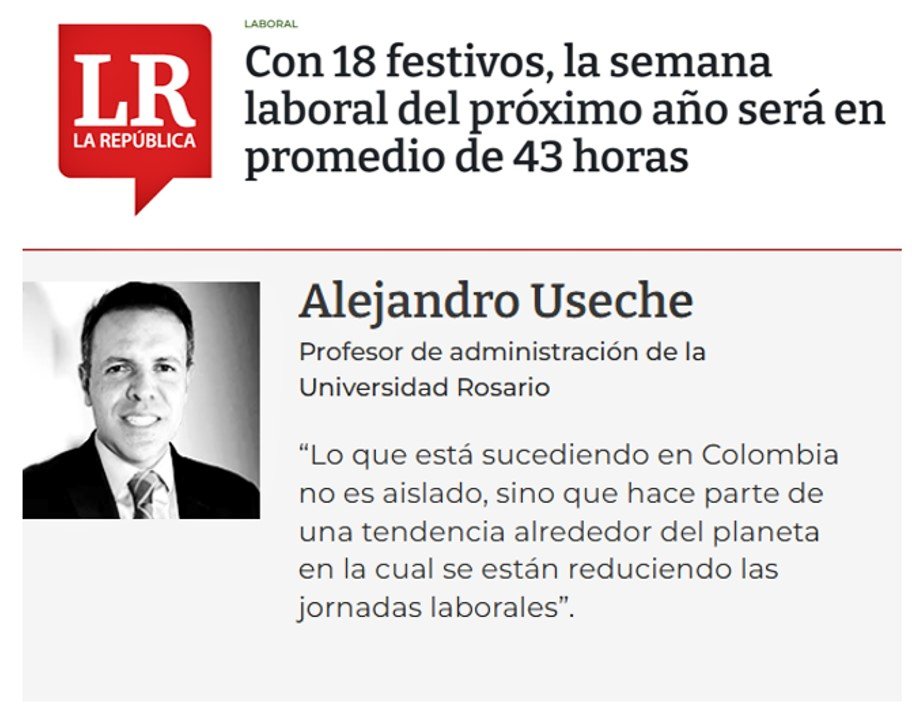 Beneficios y problemáticas de la reducción de la jornada laboral a 42 horas semanales a partir de julio de 2026: comparto opinión en el diario La República.
<a href="/URosario/">URosario</a> <a href="/AdmonURosario/">Escuela Admon UR</a> <a href="/Rosario_GSB/">Rosario GSB</a> <a href="/URosarioRadio/">URosarioRadio</a> #LaEscuelaEnMedios 

larepublica.co/economia/con-1…