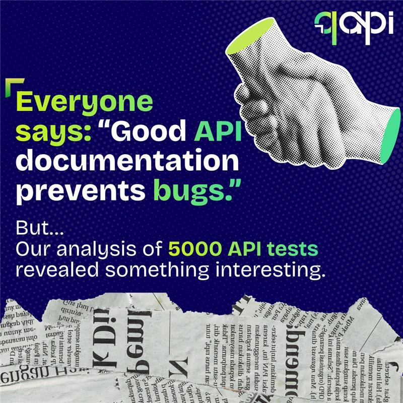 testwithqapi's tweet image. API documentation is a must. But it&apos;s not enough. Why?

73% of API bugs came from APIs that were fully documented.
 
So what is the problem? And how should teams solve it?

Swipe to read. 

Signup now  - hubs.li/Q03WC8st0

#automationtools #SoftwareTesting #integration…