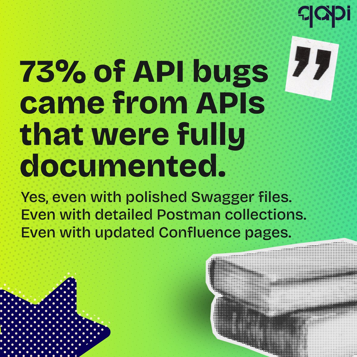 testwithqapi's tweet image. API documentation is a must. But it&apos;s not enough. Why?

73% of API bugs came from APIs that were fully documented.
 
So what is the problem? And how should teams solve it?

Swipe to read. 

Signup now  - hubs.li/Q03WC8st0

#automationtools #SoftwareTesting #integration…
