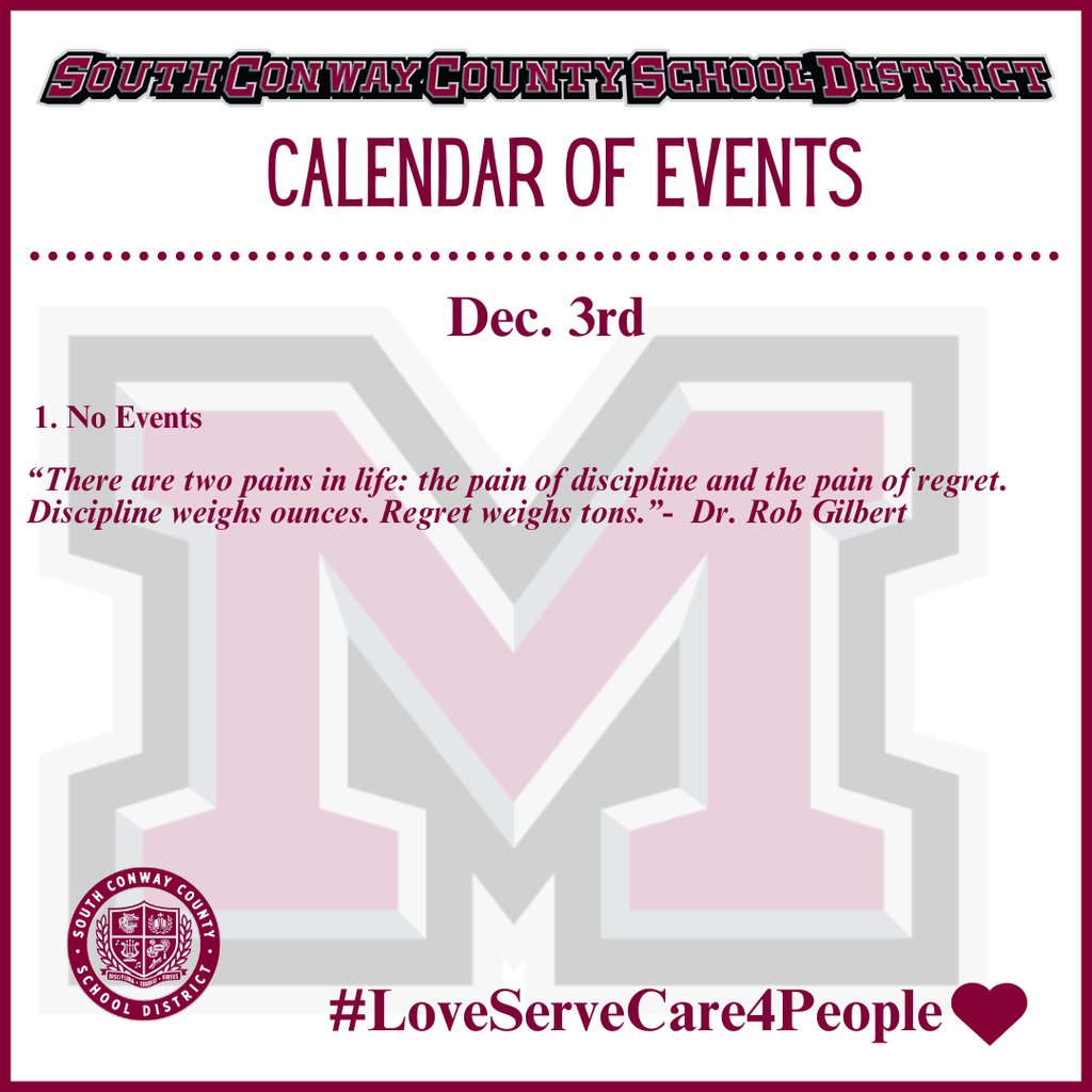 Dec. 3rd Event Calendar: 

 1. No Events

“There are two pains in life: the pain of discipline and the pain of regret. Discipline weighs ounces. Regret weighs tons.”-  Dr. Rob Gilbert