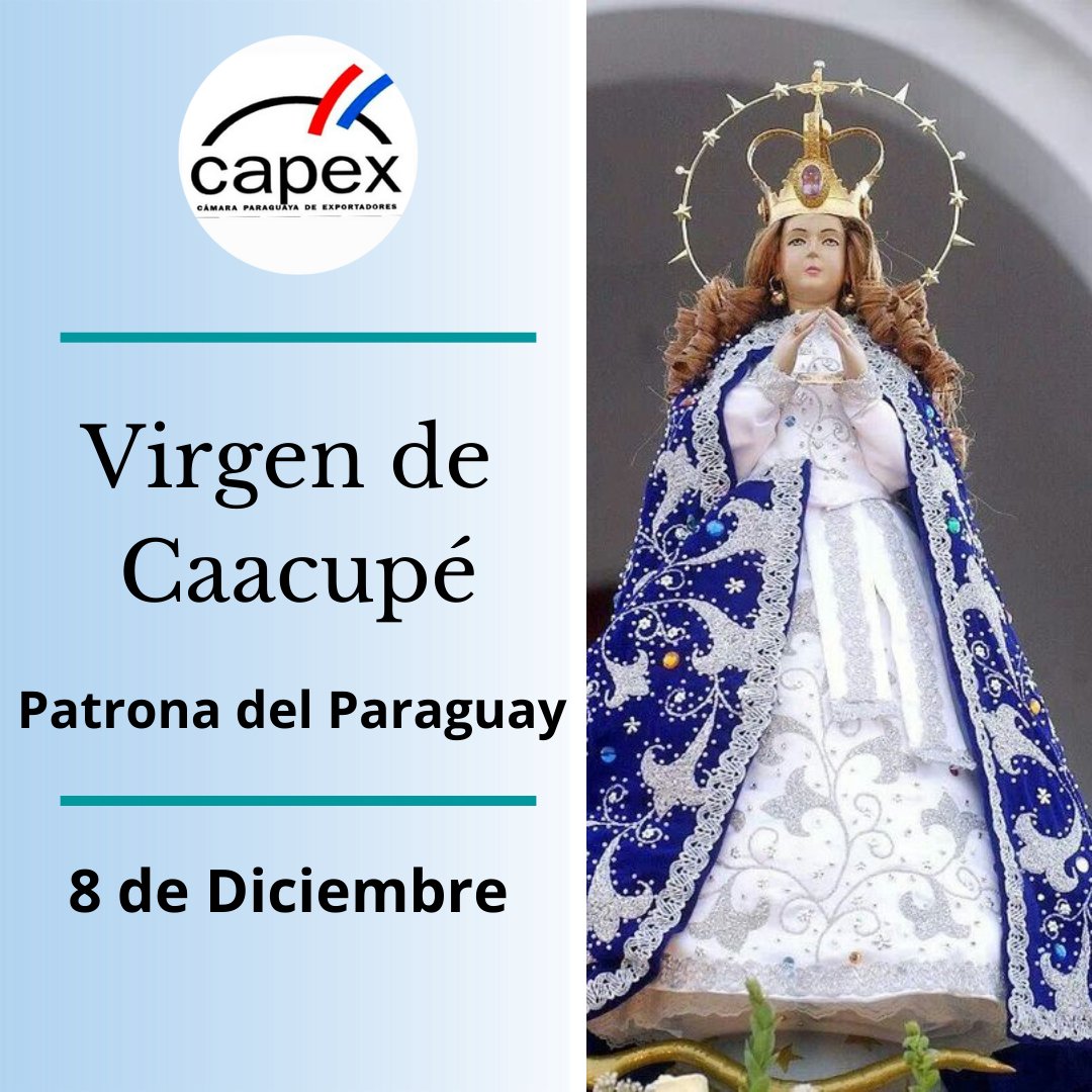 Capexpy's tweet image. En esta fecha especial, rendimos homenaje a la Virgencita Azul de Caacupé, símbolo de fe, unidad y esperanza para todo el pueblo paraguayo.