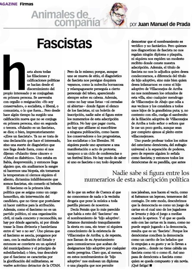"Las opiniones son como los culos, todo el mundo tiene una" que decía Harry, por lo demás, no me queda claro, Juanito, ser fascista, ¿es bueno o malo?, ¿o mejor o peor que lo que tenemos?, si me apuras 🤔
.